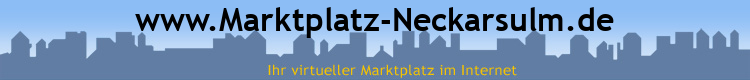 www.Marktplatz-Neckarsulm.de